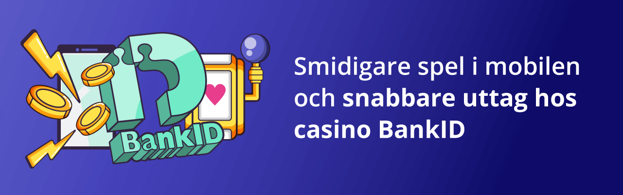 Fördelar med BankID